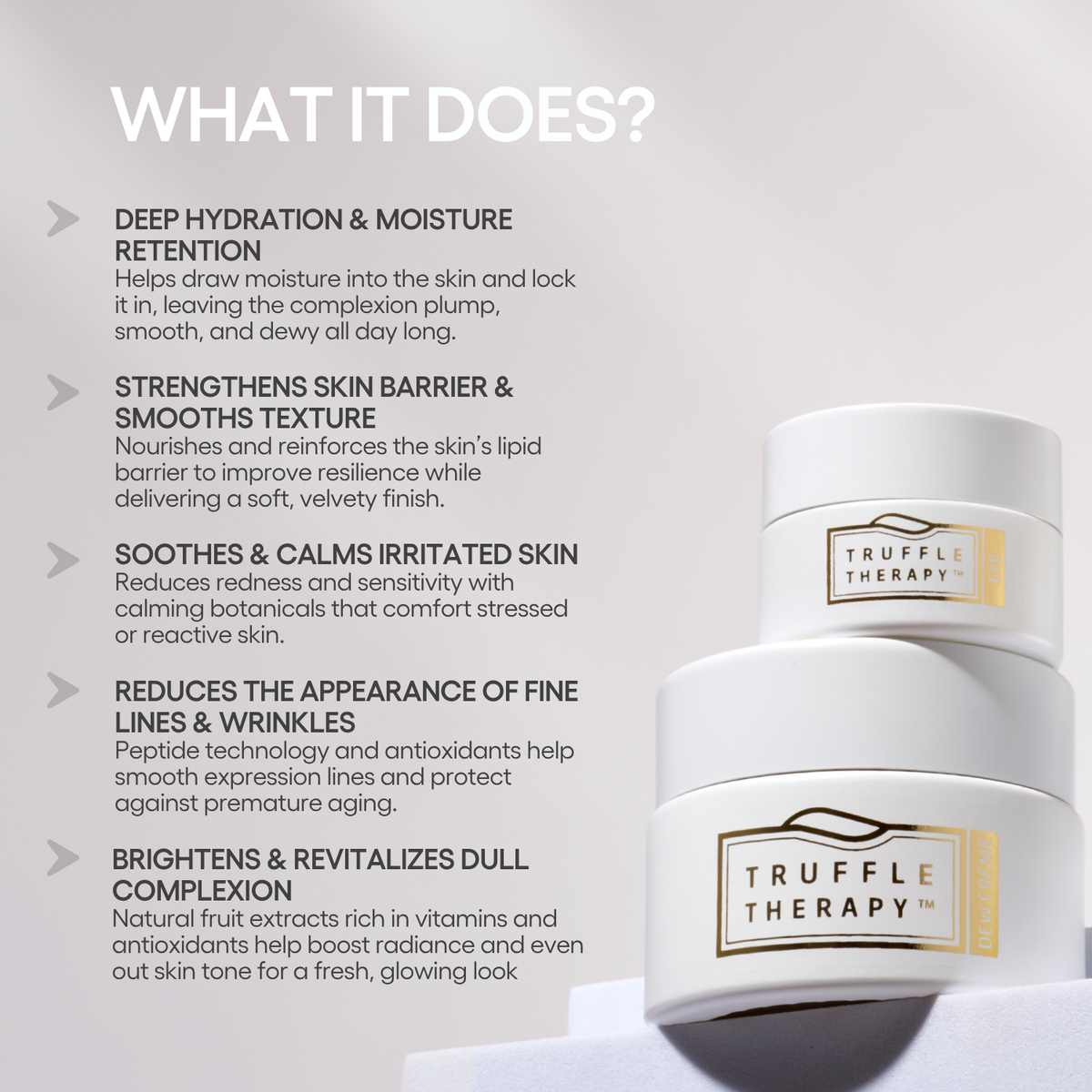 Truffle Therapy Dew Cream